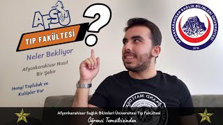 AFYONKARAHİSAR SAĞLIK BİLİMLERİ ÜNİVERSİTESİ TIP FAKÜLTESİ (AFSÜ TIP) 