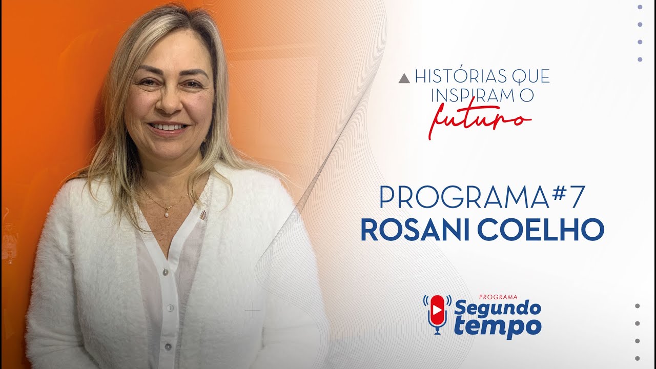 Programa Segundo Tempo #07 - Entrevistada Rosani Coelho
