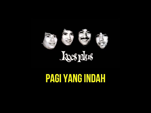 Koes Plus - Pagi Yang Indah