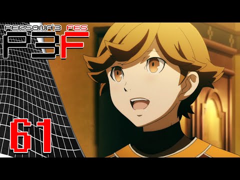 Persona 3 FES - Episode 61: Ken Amada