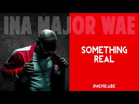 Thiswae - Something Real [ Prod. by The Slap Gahd] | Ina Major Wae (Official Audio)
