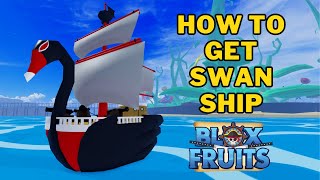 How To Get The Swan Ship in Blox Fruits | Swan Boat (Guardian Boat)