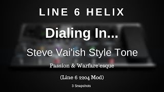 Line 6 Helix - Dialing In A Steve Vai&#39;ish Style Tone (Passion &amp; Warfare&#39;esque 3 Snapshots)