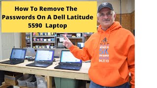 How To Remove The Passwords On A Dell Latitude 5590 Model Laptop