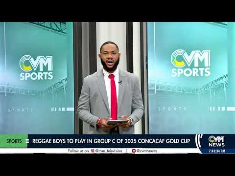 Reggae Boyz to Play in Group C of 2025 CONCACAF Gold Cup | Sports | @CVMTVNews