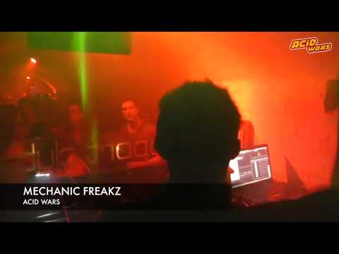Mechanic Freakz @ Acid Wars (Krefeld)