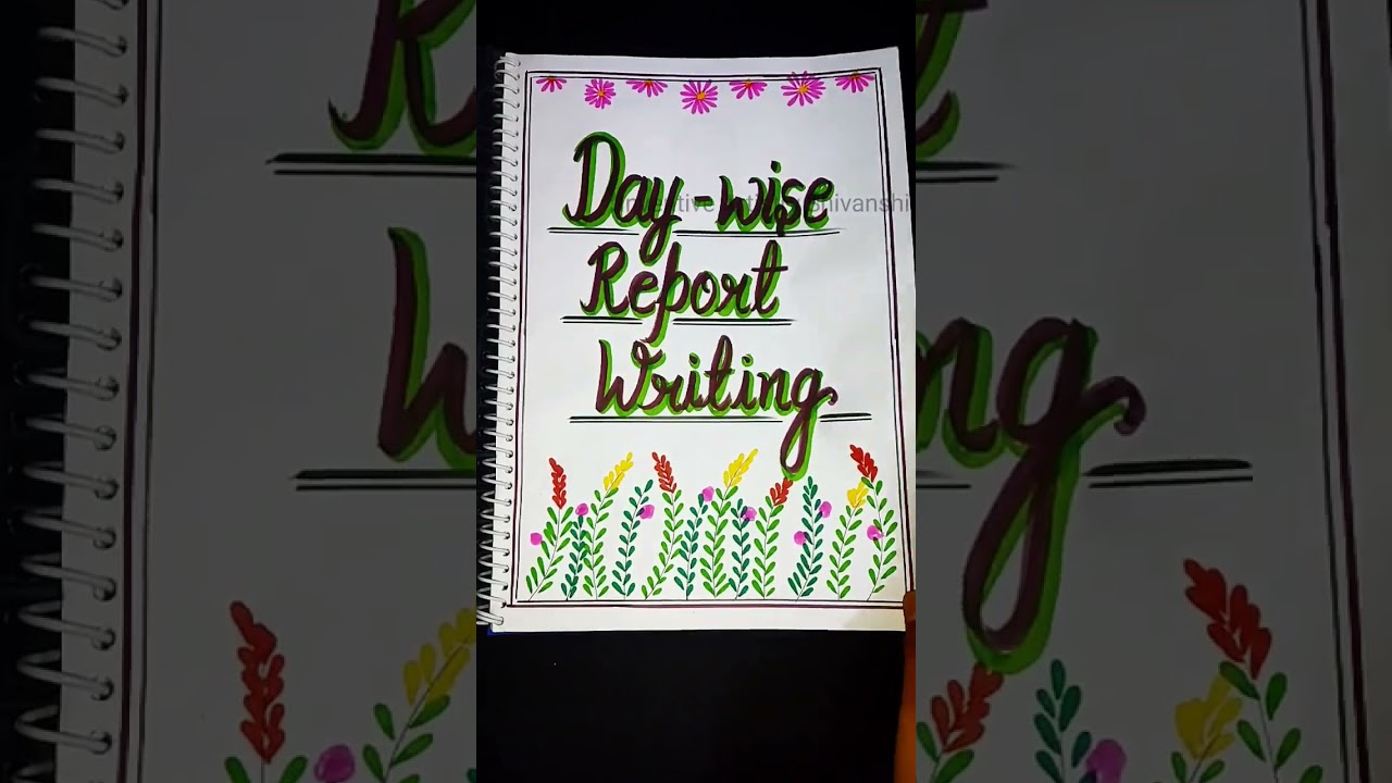 Day-wise report writing #file #beled 3rdyear #bed #lucknowuniversity #teaching #school