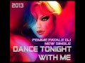 DANCE TONIGHT WITH ME FEMME FATALE DJ ...