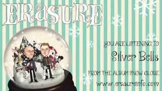 Erasure - Silver Bells