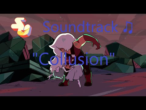 Steven Universe Soundtrack ♫ - Collusion