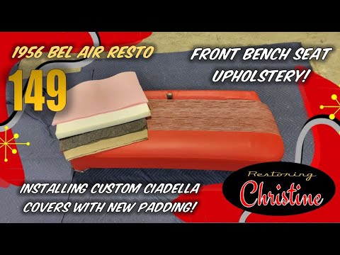 E149 Neupolsterung der Vordersitzbank! 1956 Chevy Bel Air Restaurierung