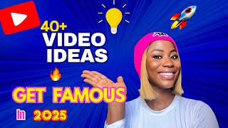 🔥40+ TRENDY YOUTUBE VIDEO IDEAS 🔥 That Will BLOW UP Your Channel In 2025!