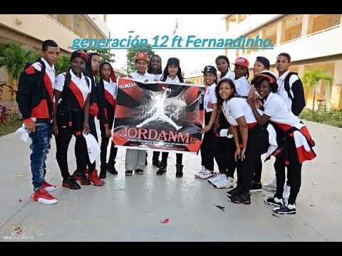 Generación 12 ft Fernandinho se que tú deseas más de mí.