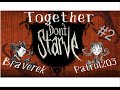 Don't Starve Together feat patrol203 #2 (Osy mnie ...