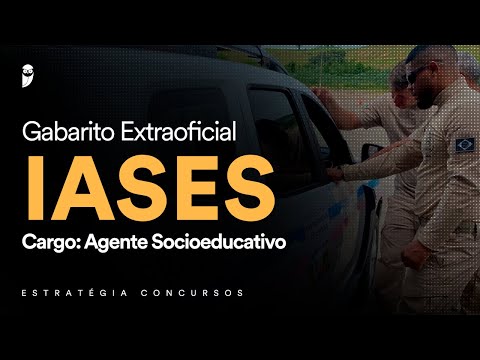 Gabarito Extraoficial IASES - Agente Socioeducativo