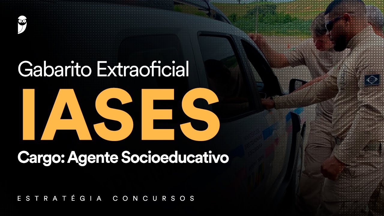 Gabarito Extraoficial IASES - Agente Socioeducativo