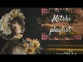 Mitski Popular Playlist Part 1 By Lyyvy