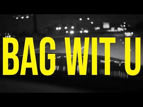 Kerch Dolla - Bag Wit U (Official Music Video)