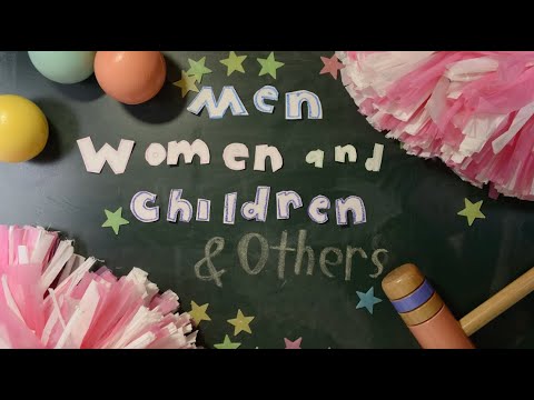 Video $Men, Women and Children & Others
