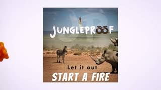 Music video thumbnail preview for Jungleproof - Start A Fire by Jungleproof