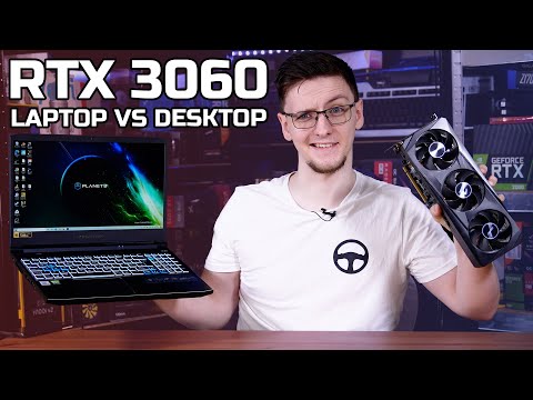 RTX 3060 Laptop vs Desktop