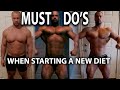 MOST IMPORTANT THINGS WHEN STARTING A NEW DIET