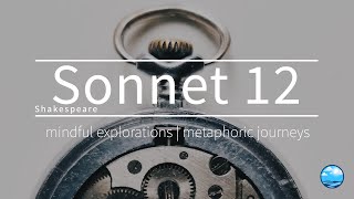 Sonnet 12 by William Shakespeare - When I do count the clock that tells the time