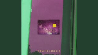 Bus To School Music Video