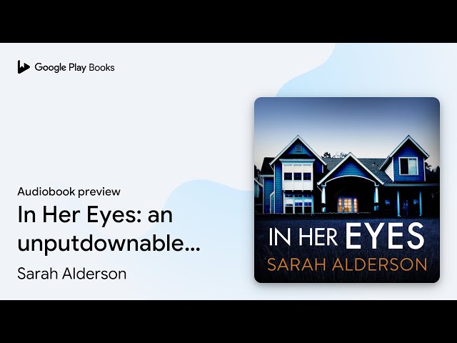 Vídeo relacionado con In Her Eyes: An absolutely unputdownable psychological thriller with a killer twist (English Edition)