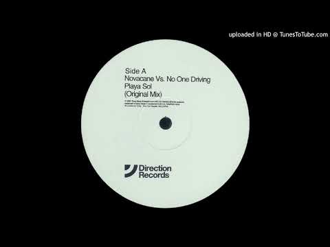 Novacane Vs. No One Driving - Playa Sol (Original Mix)-2001