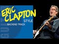 Eric Clapton Sweet Ballad Style Backing Track Jam In B Minor AV16