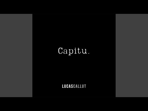 Capitu - Lucas Callut