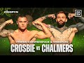 KIEFER CROSBIE vs AARON CHALMERS | Press Conference & Weigh-In