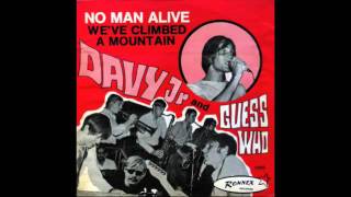 We've Climbed a mountain (remast) - Davy Jr & Guess who?