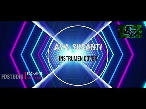 [AYA SUSANTI] instrumen cover