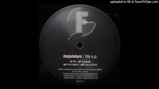 Mojolators - Just Begun