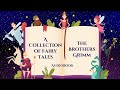 A Collection Of Fairy Tales By The Brothers Grimm Cinderella Rapunzel Snow White More
