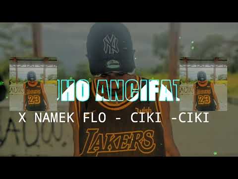 ONE SCOOT X Kz 999 X NAMEK FLO - CIKI -CIKI (Official Music Video)