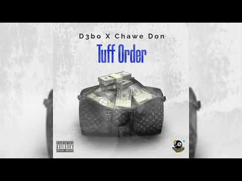 D3bo X Chawe Don - Tuff Order