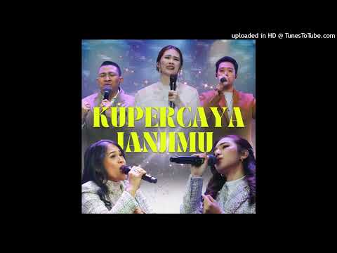 01. Kupercaya JanjiMu Feat KA Worship Ps. Nita Setiawan