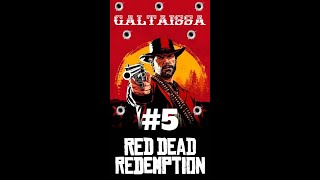 galtaissa jogando red dead redemption parte #5