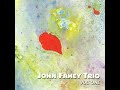 John Fahey trio - Final Song Live