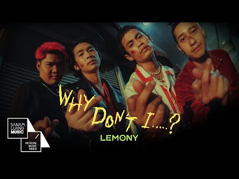 Why Don't I..... ? | LEMONY 【Official MV】