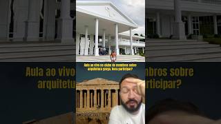 Por que a casa do Gustavo Lima é feia segundo a arquitetura da GRÉCIA ANTIGA? #shorts