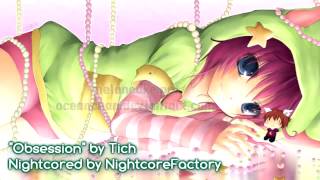 [NIGHTCORE] Obsession (Tich)