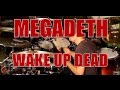 MEGADETH - Wake up dead - drum cover (HD ...