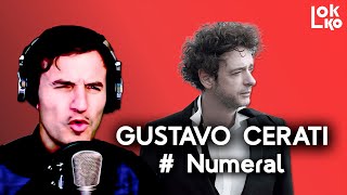 Reacción a Gustavo Cerati - # Numeral | Análisis de Lokko!