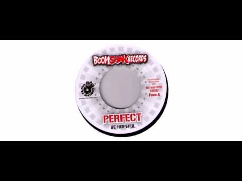 Perfect  / C'Daynger - Be Hopeful / All I See - 7" - Boom Shak Records