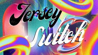 JERSEY SWITCH (feat. Kerchak) Lyrics English Translation