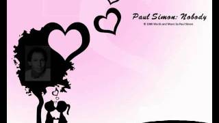 Paul Simon - Nobody (with lyrics)